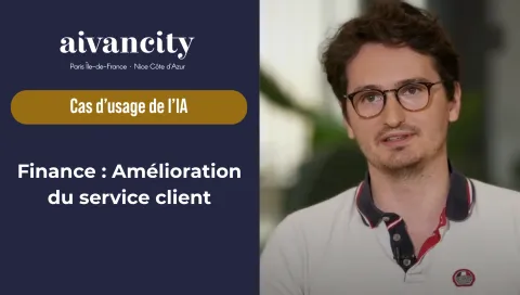 Finance : Amélioration du service client grâce à l'IA